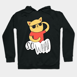 So What Hoodie